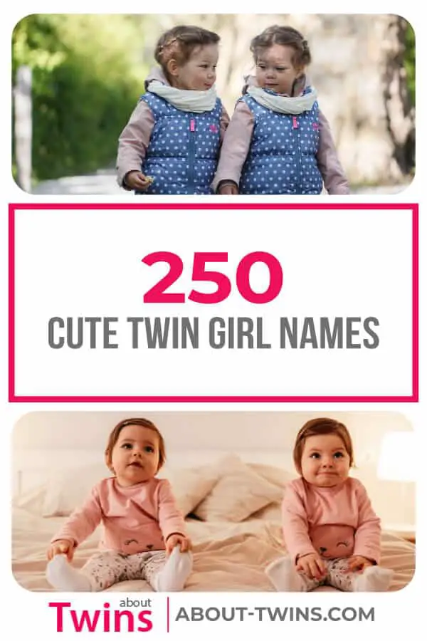 A collection of 250 cute twin girl names. Find the perfect combination of baby girl names for your littles. 