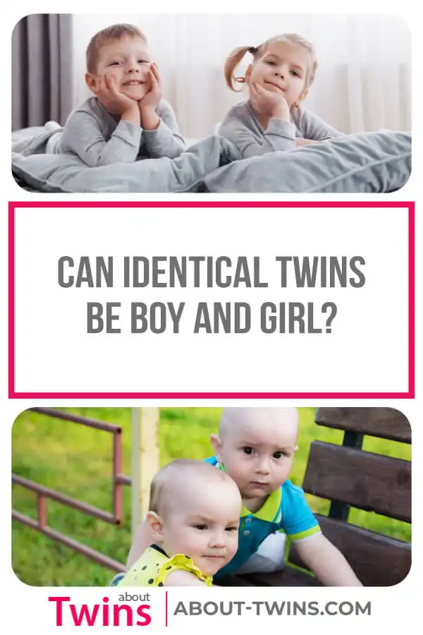 Can identical twins be boy and girl? The answer may surprise you. 