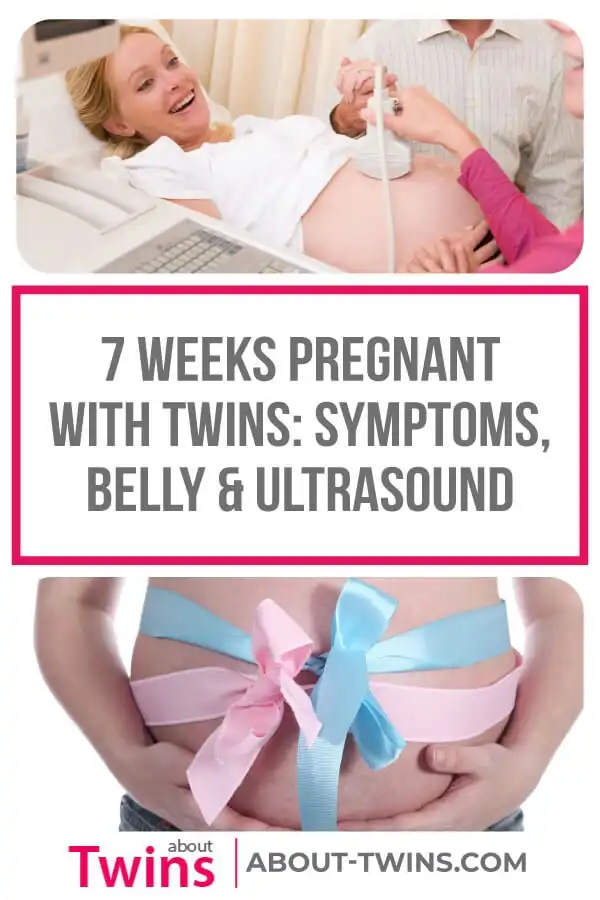 Information on being 7 weeks pregnant with twins. Learn about the common symptoms, how your baby bump should be measuring, and what to expect at the ultrasound.