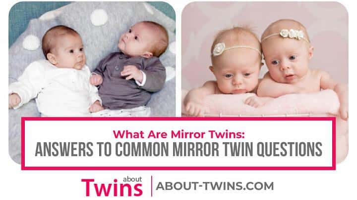 what-are-mirror-image-twins-answers-to-common-mirror-twin-questions